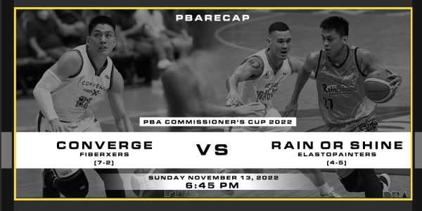 Converge Vs Rain Or Shine Commissioners Cup 2022 Sunday November 13